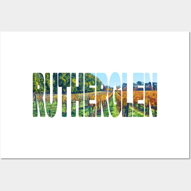 RUTHERGLEN - Victoria Australia Wine Region Wall Art by TouristMerch